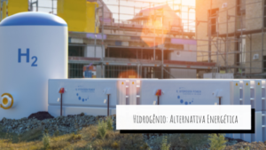 Hidrogênio: Alternativa Energética